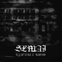 Semai : Degeneration Of Mankind